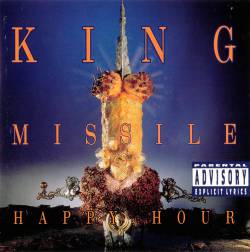 King Missile : Happy Hour